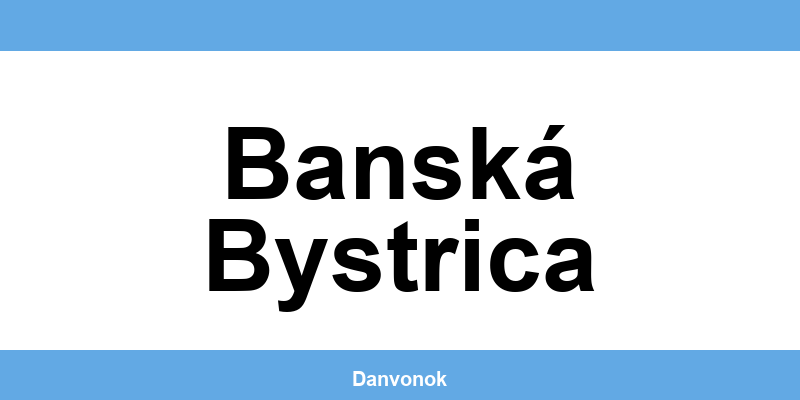Daňový úrad v lokalite Banská Bystrica – kontakt